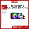 TẢN NHIỆT NƯỚC ID-COOLING ICEFLOW 240 ARGB