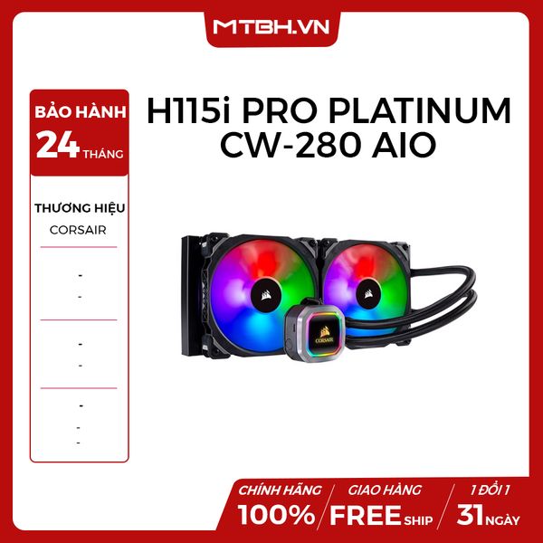 TẢN NHIỆT NƯỚC CORSAIR H115i PRO Platinum - CW - 280MM AIO