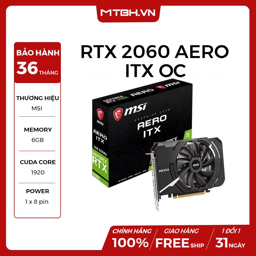 CPU MSI RTX 2060 AERO ITX 6G MSI GeForce RTX 2060 AERO ITX 6G