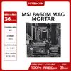 MAIN MSI B460M MAG MORTAR