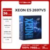 CPU XEON E5 2697 V3 (14 core 28 threads 2.6 turbo 3.6Ghz)