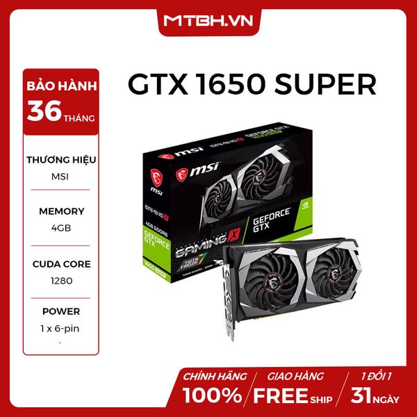 VGA MSI GTX 1650 Super GAMING X 4GB GDDR6