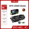 VGA ASUS RTX 2060 6GB DUAL A6G (2 FAN) NEW