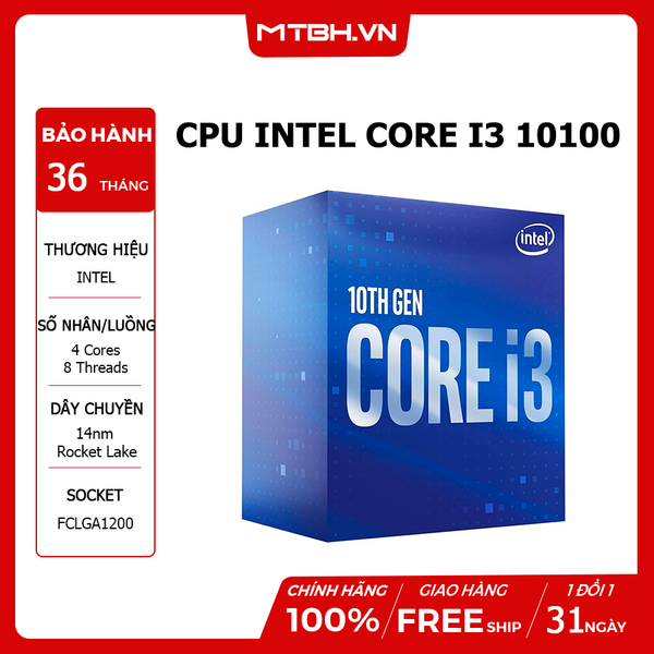 CPU INTEL CORE i3 10100 (3.6GHz turbo up to 4.4GHz, 4 nhân 8 luồng, 6MB Cache, 65W) 10TH NEW BOX CTY