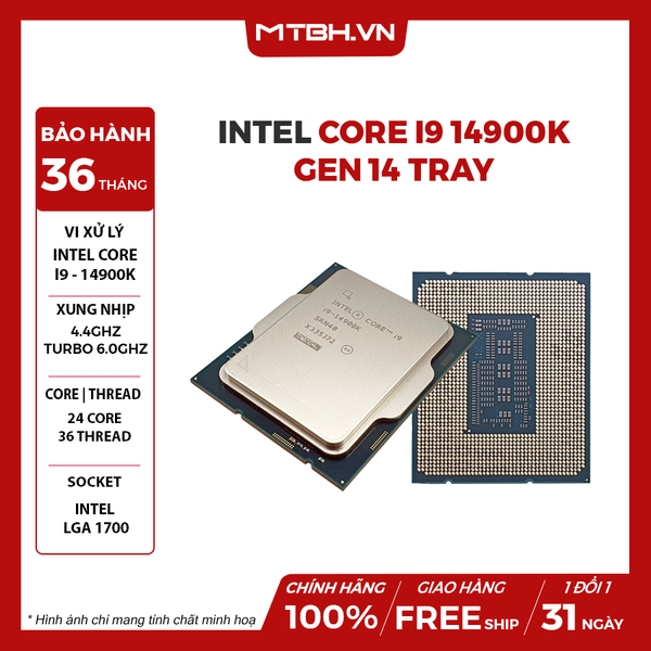 CPU Intel Core I9 14900K GEN 14 TRAY BH 36 THÁNG