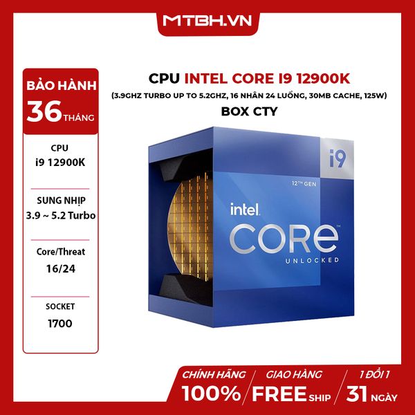 CPU Intel Core i9 12900K (3.9GHz turbo up to 5.2Ghz, 16 nhân 24 luồng, 30MB Cache, 125W) 12th BOX CTY