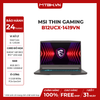 LAPTOP GAMING MSI THIN 15 B12UCX-1419VN CORE i5-12450H | RTX 2050 4GB | 8GB RAM | 512GB SSD | 15.6' FHD 144Hz | Win 11