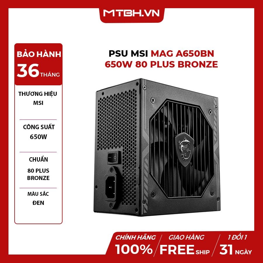 PSU MSI MAG A650BN 650W 80 Plus Bronze – Máy Tính Biên Hòa