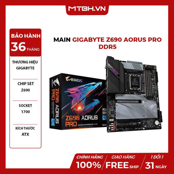 Main Gigabyte Z690 AORUS PRO (Intel Z690, Socket 1700, ATX, 4 khe Ram DDR5)