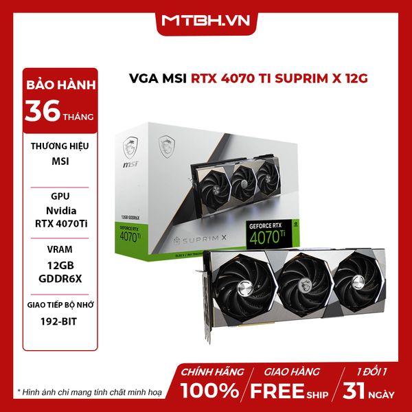 VGA MSI RTX 4070 Ti SUPRIM X 12G