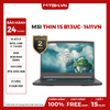 LAPTOP GAMING MSI THIN 15 B13UC- 1411VN CORE i7-13620H | RTX 3050 4GB | 8GB RAM | 512GB SSD | 15.6 FHD IPS 144Hz | Win11