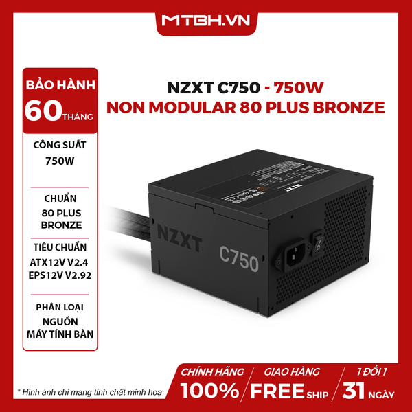 NGUỒN NZXT 750W C750W Non Modular 80 Plus Bronze