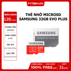THẺ NHỚ SAMSUNG 32GB EVO PLUS (MB-MC32GA/APC) BH 10 NĂM