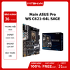 Main ASUS Pro WS C621-64L SAGE (Intel C621, Socket 3647, CEB, 12 khe RAM DDR4)