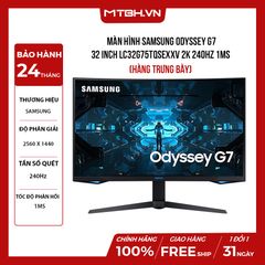(DEMO) MÀN HÌNH LCD SAMSUNG ODYSSEY G7 32 INCH LC32G75TQSEXXV 2K 240HZ 1MS GSYNC CURVED GAMING CHUYÊN GAME PSD