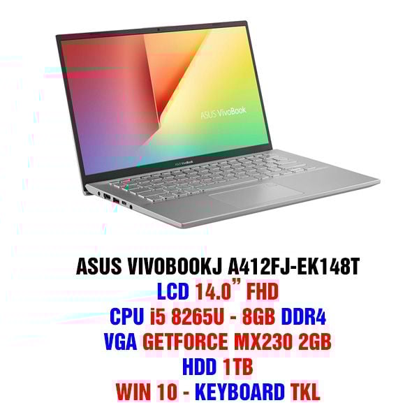 ASUS VIVOBOOKJ A412FJ-EK148T Core i5-8265U Ram 8GB HDD 1TB GeForce MX230 2GB 14.0 inch Full HD Win10
