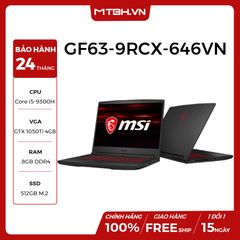 LAPTOP MSI GAMING GF63 Thin 9RCX 646VN Geforce GTX1050Ti 4GB Intel Core I5 9300H 8GB RAM 512GB SSD 15.6” IPS Backlight Keyboard Win 10