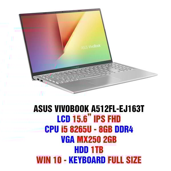 LAPTOP ASUS VIVOBOOK A512FL-EJ163T Core i5-8265U/MX250 2GB/Win10