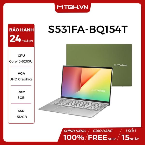 LAPTOP ASUS VIVOBOOK S531FA-BQ154T Core i5-8265U Ram 8GB SSD 512GB PCIe 15.6 inch Full HD IPS Windows 10
