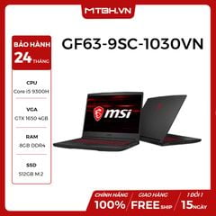 LAPTOP MSI GAMING GF63 THIN 9SC 1030VN | I5-9300H | 8GB | 512GB PCIe SSD | GEFORCE GTX1650 4G | 15.6'' FHD IPS | THIN BEZEL | BACKLIGHT KEYBOARD | WIN 10