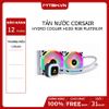 TẢN NHIỆT NƯỚC CORSAIR HYDRO COOLER H100i RGB PLATINUM SE
