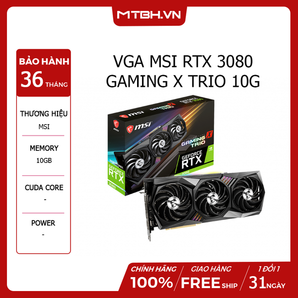 VGA MSI RTX 3080 GAMING X TRIO 10G