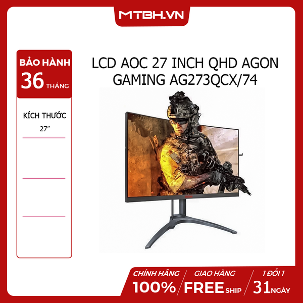 MÀN HÌNH LCD AOC 27 INCH QHD AGON GAMING AG273QCX/74 CHUYÊN GAME