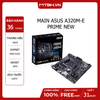 MAIN ASUS A320M-E PRIME NEW