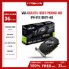VGA ASUS GTX 1050Ti PHOENIX 4GB (PH-GTX1050TI-4G)