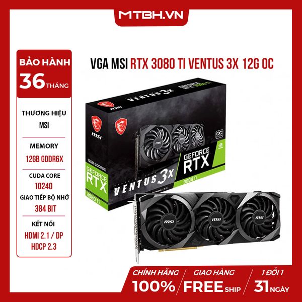 VGA MSI RTX 3080 Ti VENTUS 3X 12G OC