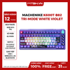 BÀN PHÍM CƠ MACHENIKE K600T-B82 TRI-MODE WHITE VIOLET GR PURPLE SWITCH LED RGB (SHIRASAIKO) (CÓ DÂY/2.4G WIRELESS/BLUETOOTH 5.0)