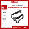 Tay nâng màn hình Human Motion T6 Pro Dual Monitor – Black