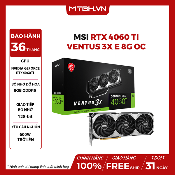 VGA MSI RTX 4060 TI VENTUS 3X 8G OC