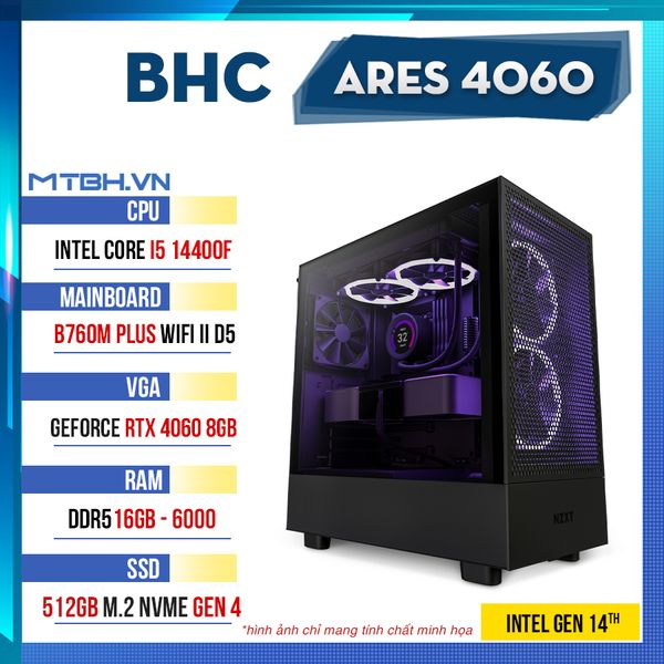 PC Gaming BHC Ares 4060T Gen 14th ( i5 14400F | RTX 4060Ti 8GB | 16GB DDR5 | 500GB | B760M )