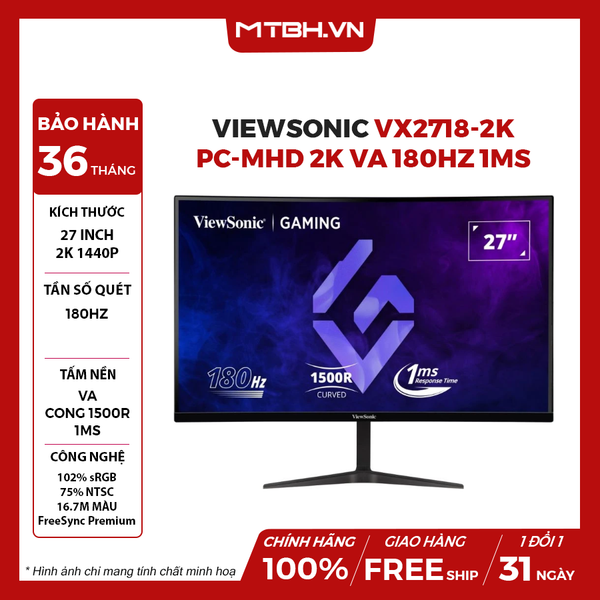 MÀN HÌNH LCD VIEWSONIC VX2718-2KPC-MHD 2K VA 180Hz 1MS CONG CHUYÊN GAME