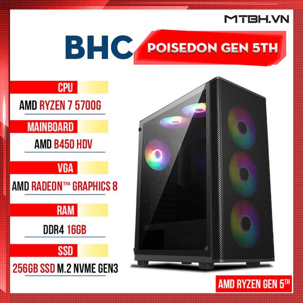 PC Gaming AMD BHC Poisedon Gen 5th ( Ryzen 7 5700G | 16GB | 256GB | B450M )