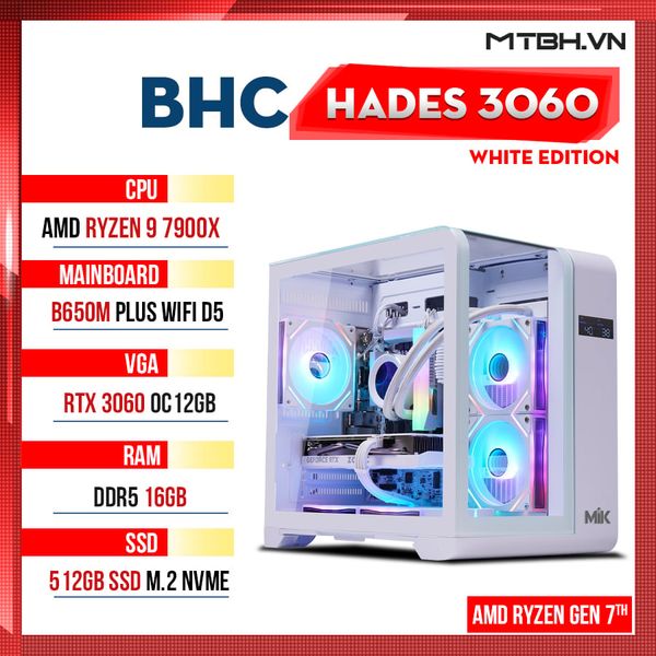 PC Gaming AMD BHC Hades 3060 Gen 7th White ( Ryzen 9 7900X | RTX 3060 12GB | 16GB DDR5| 512GB | B650M Wifi )