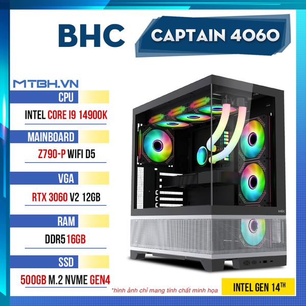 PC Gaming BHC Captain 4060 Gen 14h ( i9 14900K | RTX 4060 8GB | 16GB DDR5 | Z790 | 500GB)