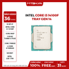 CPU Intel Core i3 14100F ( 4.7 GHz, 4 Cores 8 Threads, LGA1700) Tray GEN 14
