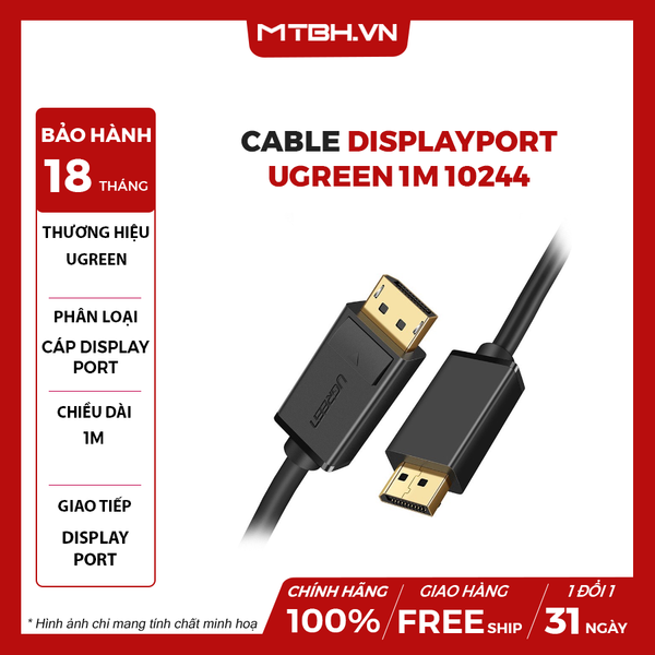 CÁP DISPLAYPORT UGREEN 1M 10244 - LOẠI TỐT