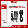 ADAPTER SẠC LAPTOP ASUS THƯỜNG 19V4.74A
