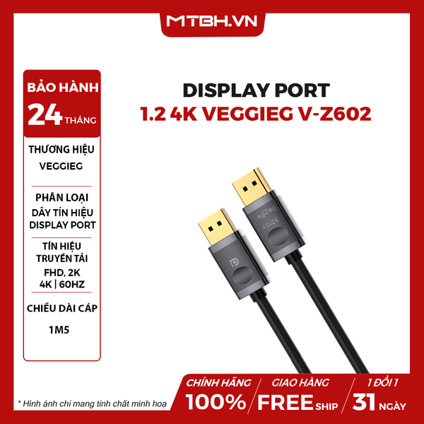CÁP DISPLAYPORT 1.2 4K VEGGIEG V-Z602 | DÀI 1.5M