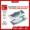 Bàn Phím Cơ Machenike K500 Pro-B94W Tri-Mode Wireless RGB Brown Switch