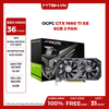 Vga Ocpc Gtx 1660 Ti Xe 6Gb D6 192Bit 2 Fan