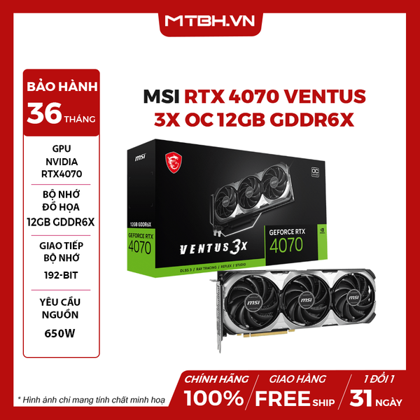 VGA MSI RTX 4070 VENTUS 3X E 12G OC GDDR6X