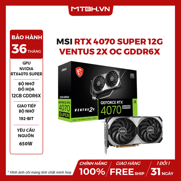 VGA MSI RTX 4070 SUPER 12G VENTUS 2X OC GDDR6X