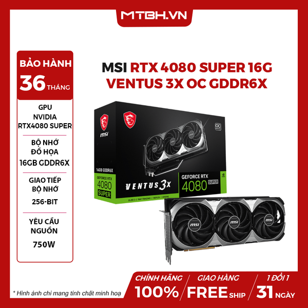 VGA MSI RTX 4080 SUPER 16G VENTUS 3X OC GDDR6X