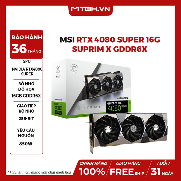 VGA MSI RTX 4080 SUPER 16G SUPRIM X GDDR6X