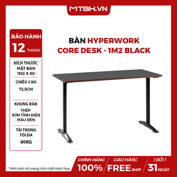 Bàn HyperWork Core Desk - 1m2 Khung đen, mặt bàn đen