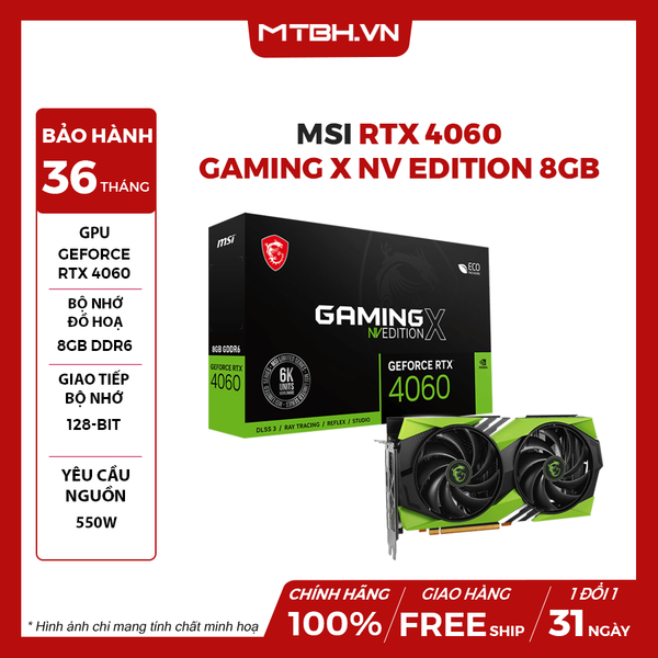 VGA MSI RTX 4060 Gaming X NV Edition 8GB